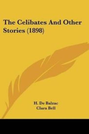 The Celibates And Other Stories