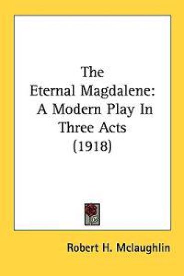 The Eternal Magdalene