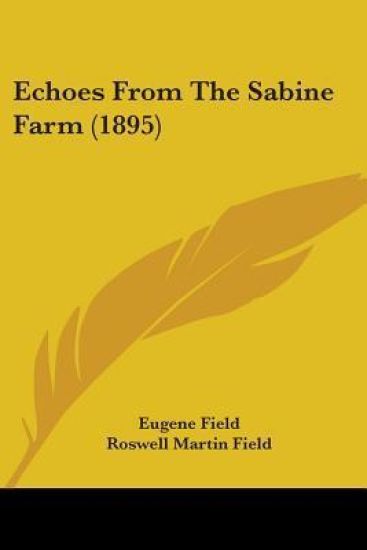 Echoes From The Sabine Farm
