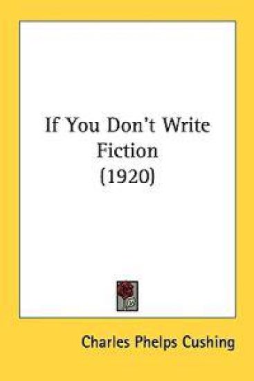 If You Don't Write Fiction