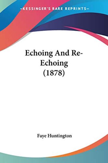 Echoing And Re-Echoing