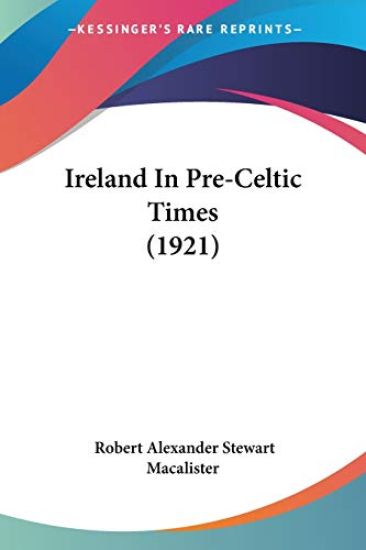 Ireland In Pre-Celtic Times