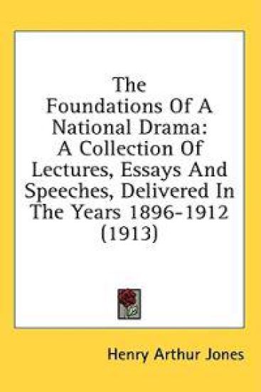 The Foundations Of A National Drama