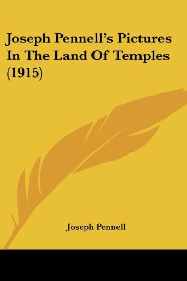 Joseph Pennell's Pictures In The Land Of Temples