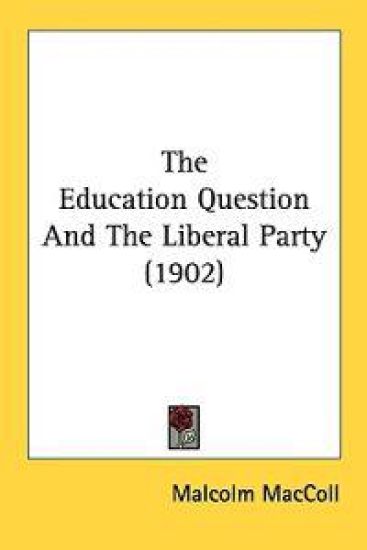 The Education Question And The Liberal Party