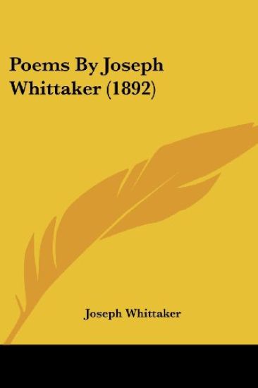 Poems By Joseph Whittaker