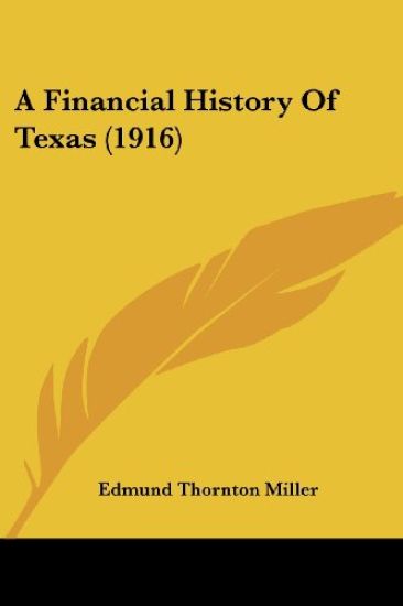 A Financial History Of Texas