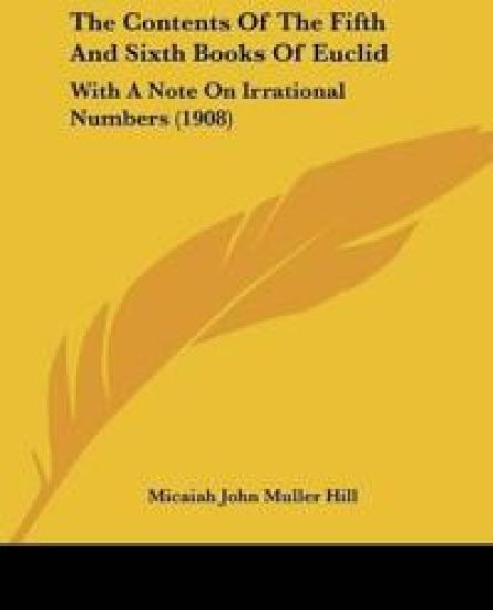 The Contents Of The Fifth And Sixth Books Of Euclid