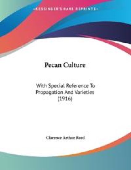Pecan Culture