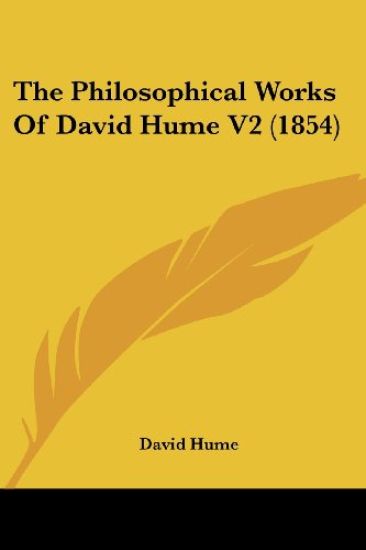 The Philosophical Works Of David Hume 2