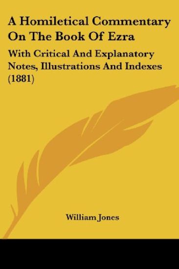 A Homiletical Commentary On The Book Of Ezra
