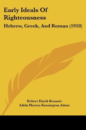Early Ideals Of Righteousness