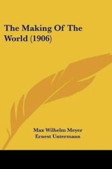 The Making Of The World