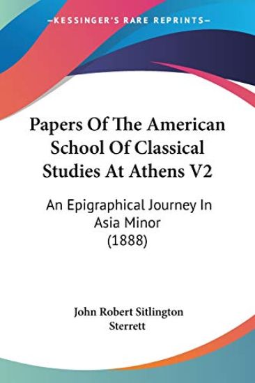 Papers Of The American School Of Classical Studies At Athens