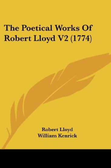 Poetical Works Of Robert Lloyd V2 (1774)