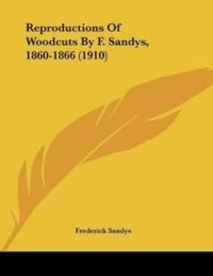 Reproductions Of Woodcuts By F. Sandys, 1860-1866