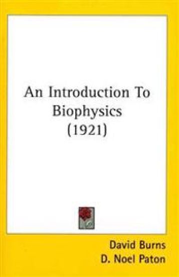 An Introduction To Biophysics