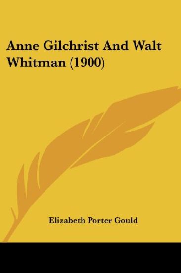 Anne Gilchrist And Walt Whitman