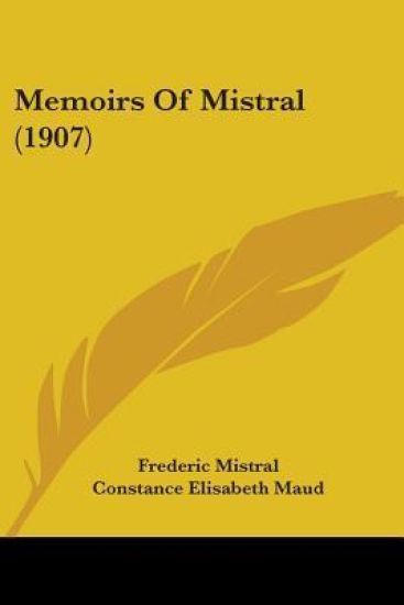 Memoirs Of Mistral