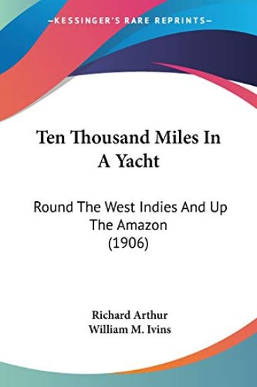 Ten Thousand Miles In A Yacht