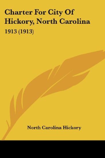 Charter For City Of Hickory, North Carolina