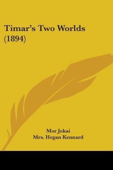 Timar's Two Worlds
