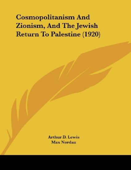 Cosmopolitanism And Zionism, And The Jewish Return To Palestine