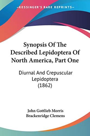 Synopsis Of The Described Lepidoptera Of North America