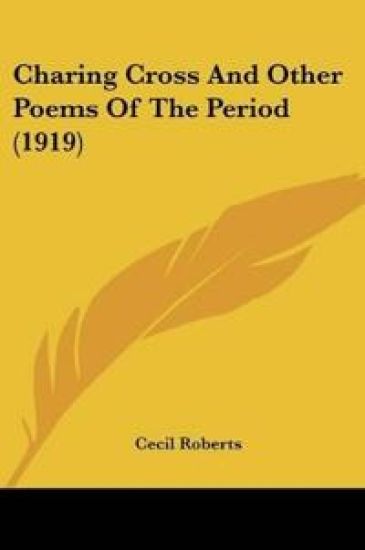 Charing Cross And Other Poems Of The Period