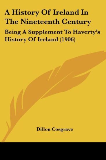 A History Of Ireland In The Nineteenth Century