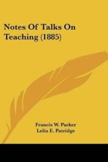 Notes Of Talks On Teaching