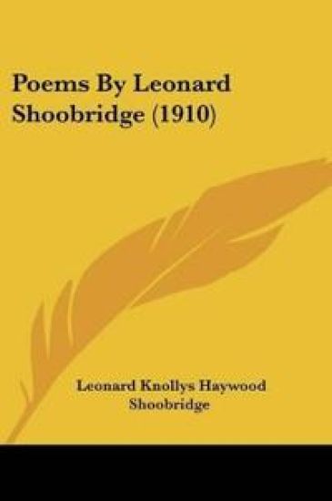 Poems By Leonard Shoobridge