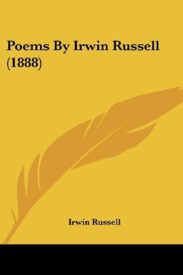 Poems By Irwin Russell