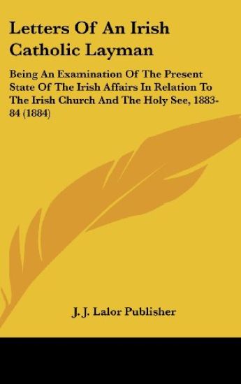 Letters Of An Irish Catholic Layman