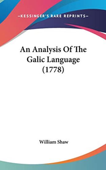 An Analysis Of The Galic Language (1778)
