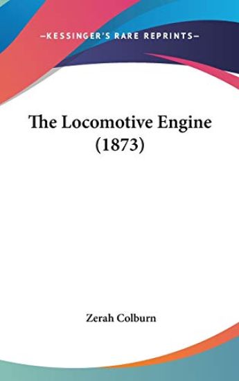 The Locomotive Engine (1873)