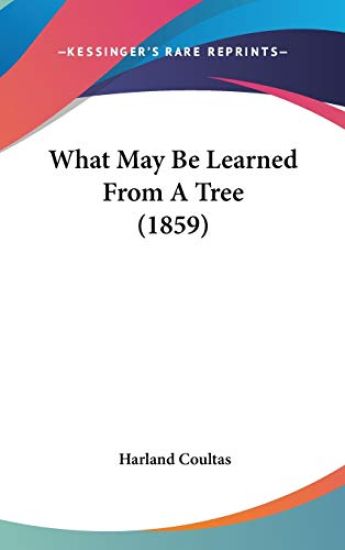 What May Be Learned From A Tree (1859)