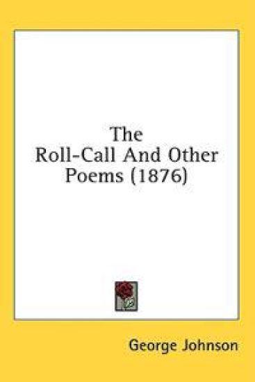 The Roll-Call And Other Poems (1876)