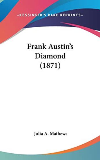 Frank Austin's Diamond (1871)