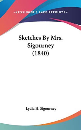 Sketches By Mrs. Sigourney (1840)