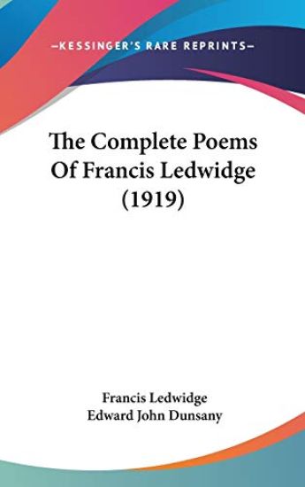 The Complete Poems of Francis Ledwidge