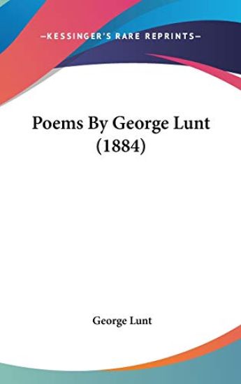 Poems By George Lunt (1884)