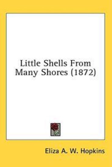 Little Shells From Many Shores (1872)
