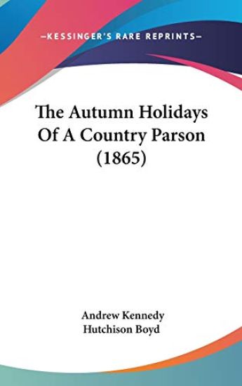 The Autumn Holidays Of A Country Parson (1865)