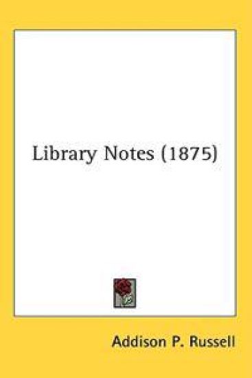Library Notes (1875)