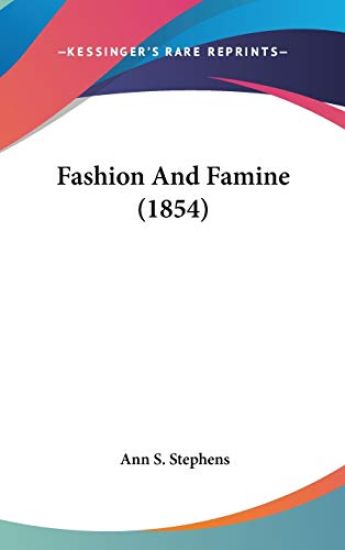 Fashion And Famine (1854)