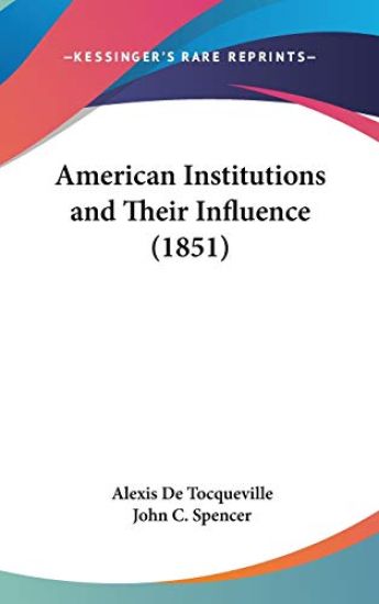 American Institutions and Their Influence