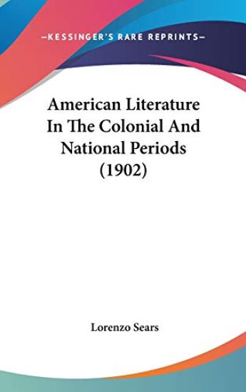 American Literature in the Colonial and National Periods