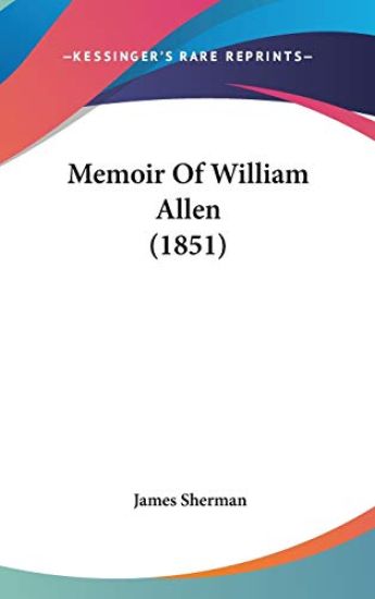 Memoir Of William Allen (1851)