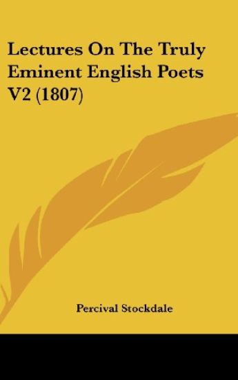 Lectures On The Truly Eminent English Poets V2 (1807)